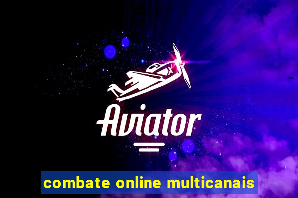 combate online multicanais